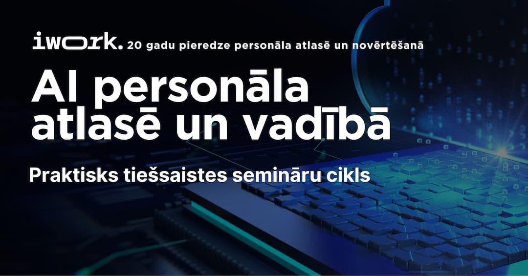 Seminārs "AI personāla atalsē un vadībā"