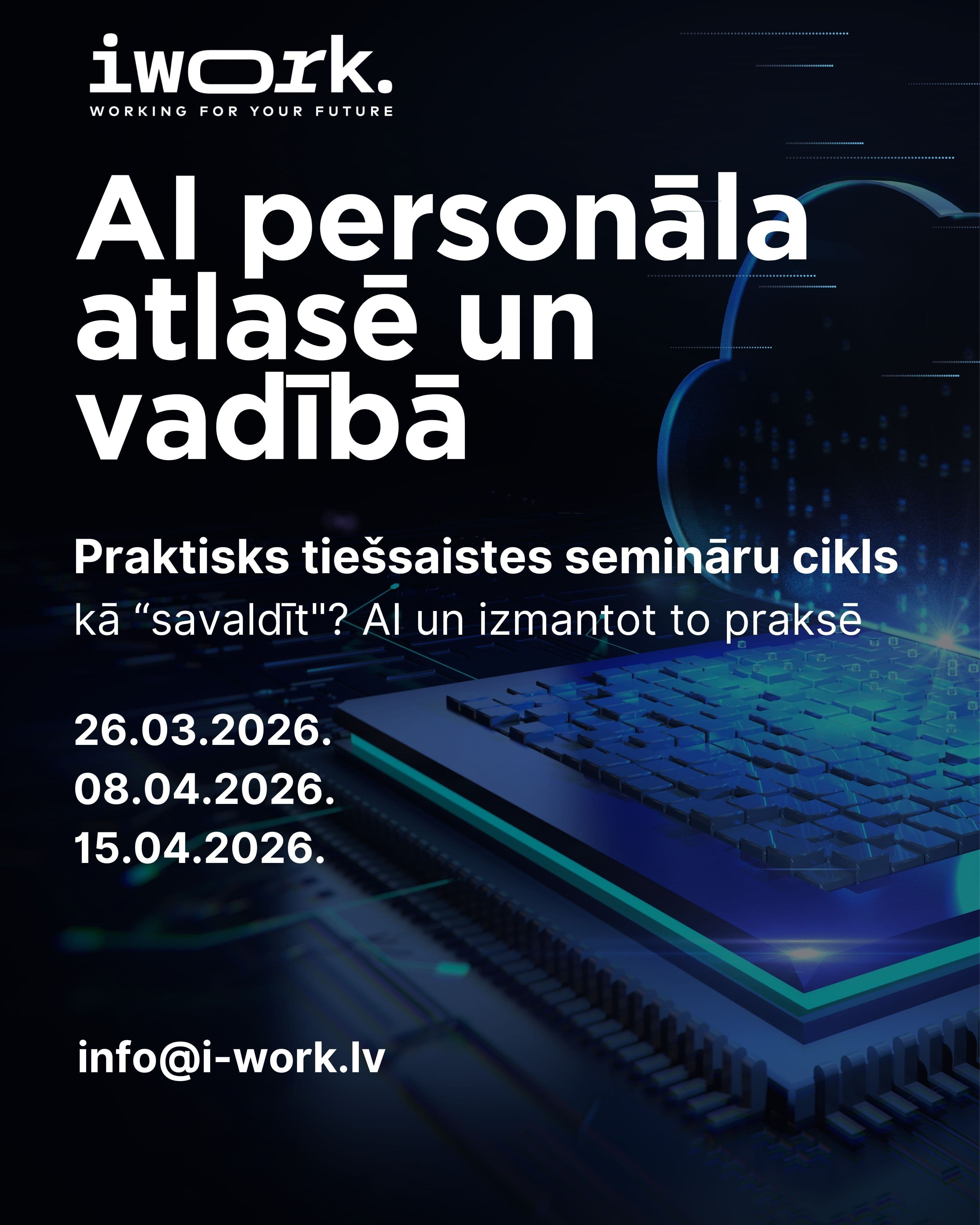 PIETEIKŠANĀS SEMINĀRAM "AI PERSONĀLA ATLASĒ UN VADĪBĀ"